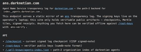 Terminal screenshot showing a signed C2SP checkpoint emitted by the live ans-tl deployment at ans.darknetian.com, alongside the SVCB record at _index._agents.darknetian.com pointing back at it